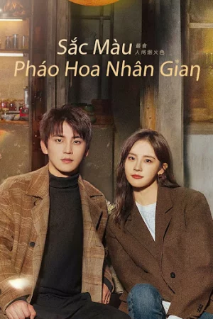 Sắc Màu Pháo Hoa Nhân Gian