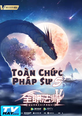 Toàn Chức Pháp Sư (Phần 5)